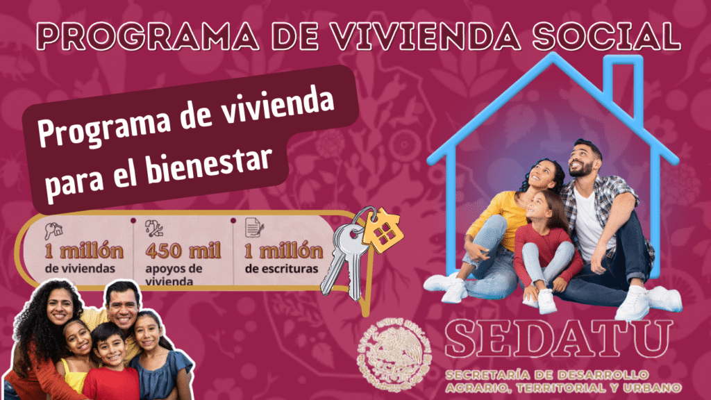Programa de Vivienda Social SEDATU